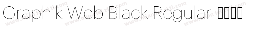 Graphik Web Black Regular字体转换